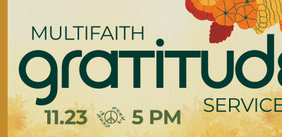 Gratitude Worship Service in Honor of Thanksgiving