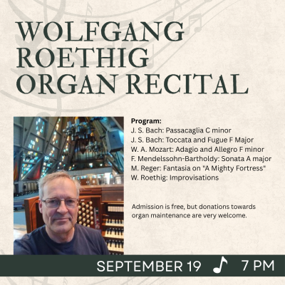 Wolfgang Roethig Organ Recital