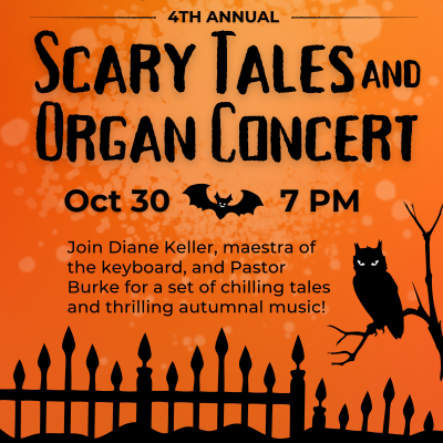 Scary Tales & Organ Concert 2026